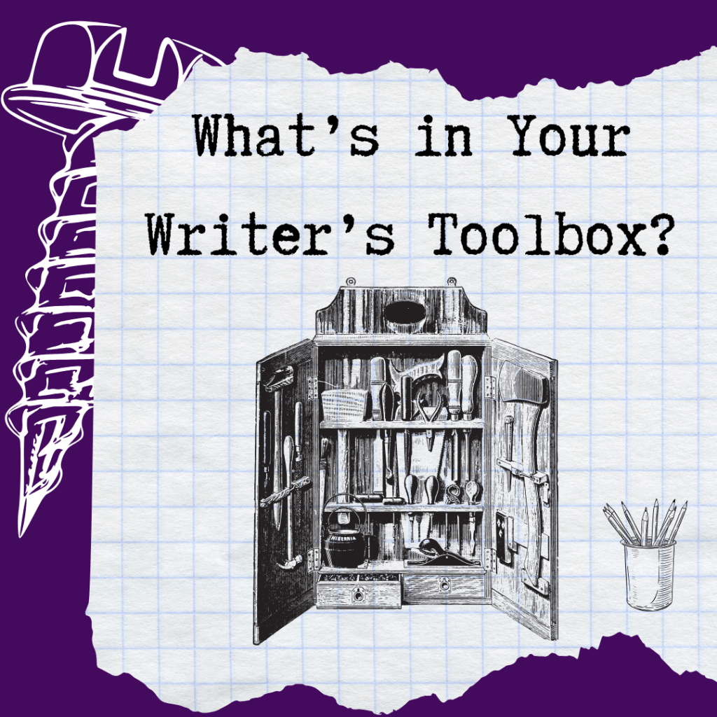 What’s in Your Writer’s&nbsp;Toolbox?